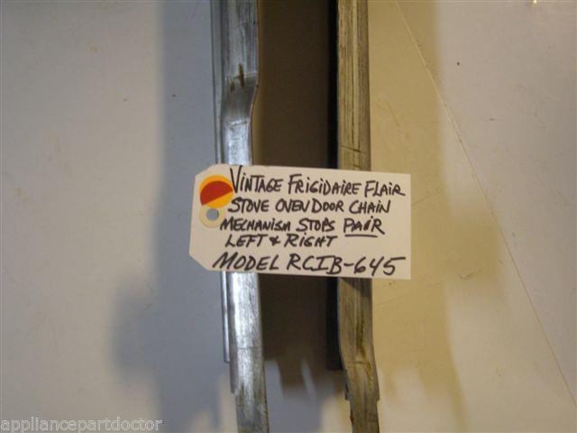 Model RCIB-645 Vintage Frigidaire Flair Oven Door Hinge Chain Mechanism Stops Model RCIB-645 Vintage Frigidaire Flair Oven Door Hinge Chain Mechanism Stops
